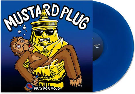 Mustard Plug - Pray for Mojo 25th Anniversary - Blue Alliance Entertainment